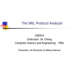 The NRL Protocol Analyzer