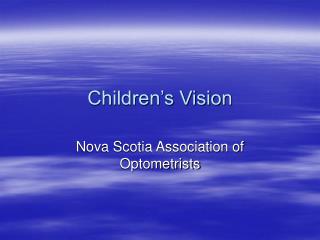 Children’s Vision