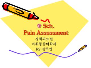 5ch. Pain Assessment