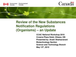 Review of the New Substances Notification Regulations (Organisms) – an Update