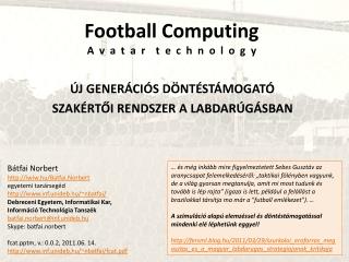 Football Computing A v a t a r t e c h n o l o g y