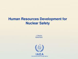 Human Resources Development for Nuclear Safety