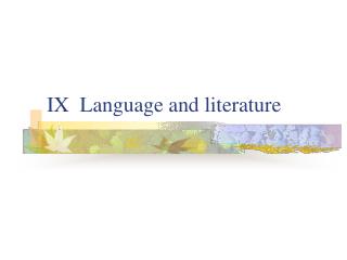 IX Language and literature