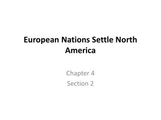 European Nations Settle North America