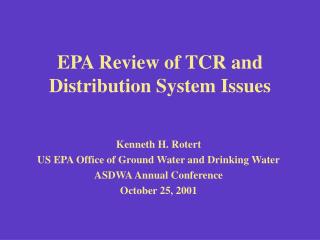 EPA Review of TCR and Distribution System Issues