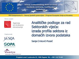IPA Komponenta IV – Razvoj ljudskih potencijala – Program Europske Unije za Hrvatsku