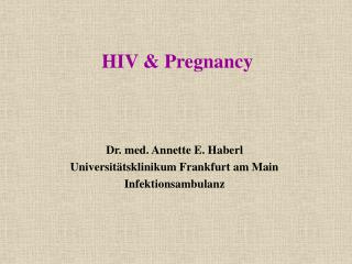 HIV &amp; Pregnancy