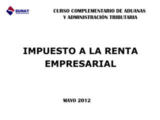 IMPUESTO A LA RENTA EMPRESARIAL