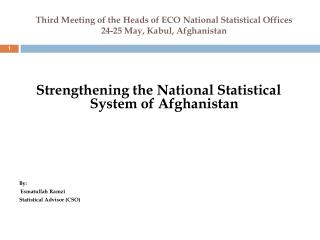 Third Meeting of the Heads of ECO National Statistical Offices 24-25 May, Kabul, Afghanistan