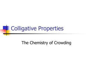 Colligative Properties