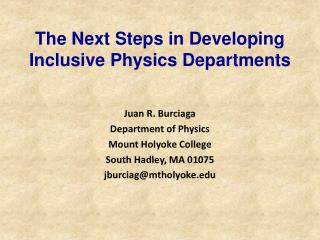 The Next Steps in Developing Inclusive Physics Departments