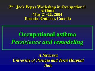 Occupational asthma Persistence and remodeling