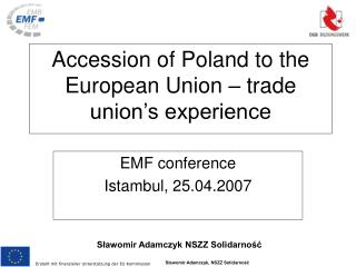 Accession of Poland to the European Union – trade union’s experience