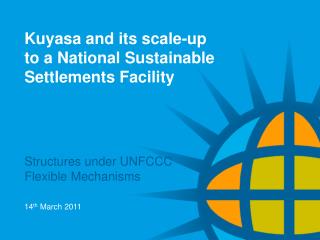 Kuyasa and its scale-up to a National Sustainable Settlements Facility