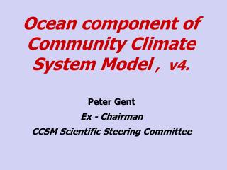 Ocean component of Community Climate System Model , v4.