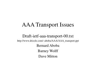 AAA Transport Issues