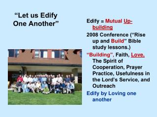 “Let us Edify One Another”