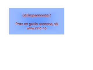 Stillingsannonse? Prøv en gratis annonse på nrfo.no