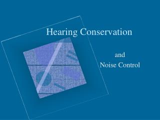 Hearing Conservation