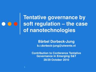 Tentative governance by soft regulation – the case of nanotechnologies