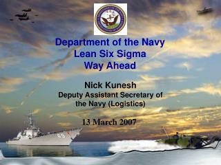 Department of the Navy Lean Six Sigma Way Ahead