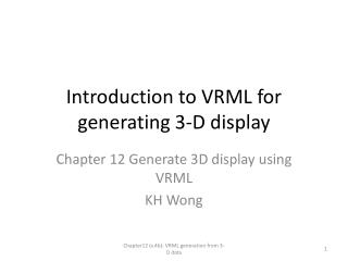 Introduction to VRML for generating 3-D display