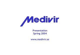 Presentation Spring 2004 medivir.se