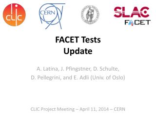 FACET Tests Update