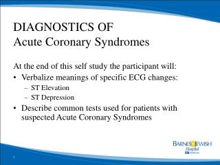 DIAGNOSTICS OF Acute Coronary Syndromes