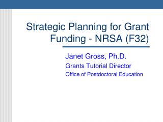 Strategic Planning for Grant Funding - NRSA (F32)