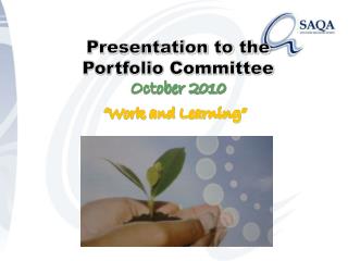 Presentation to the Portfolio Committee October 2010