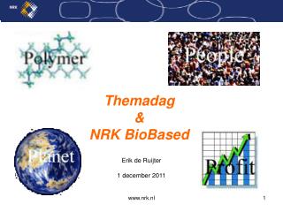 Themadag &amp; NRK BioBased