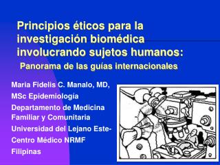 Maria Fidelis C. Manalo, MD, MSc Epidemiología Departamento de Medicina Familiar y Comunitaria
