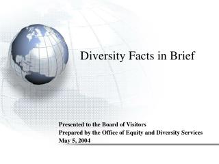 Diversity Facts in Brief