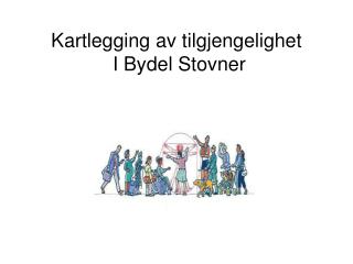 Kartlegging av tilgjengelighet I Bydel Stovner