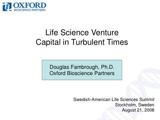 Life Science Venture Capital in Turbulent Times