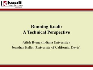 Running Kuali: A Technical Perspective