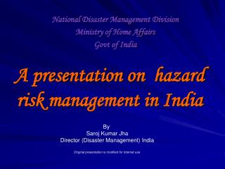 A presentation on hazard risk management in India