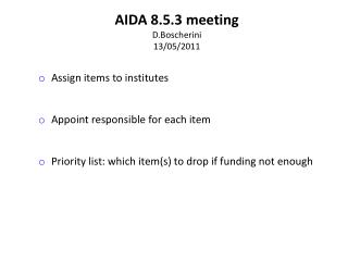 AIDA 8.5.3 meeting D.Boscherini 13/05/2011