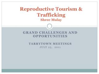 Reproductive Tourism &amp; Trafficking Shree Mulay