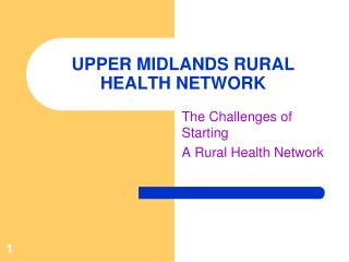 UPPER MIDLANDS RURAL HEALTH NETWORK