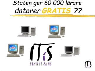 Staten ger 60 000 lärare datorer GRATIS ??