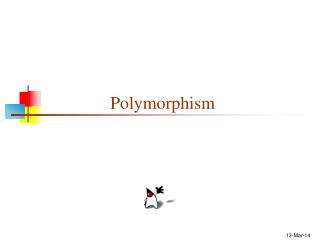 Polymorphism