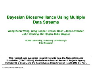 Bayesian Biosurveillance Using Multiple Data Streams