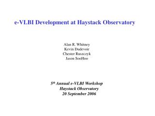 e-VLBI Development at Haystack Observatory