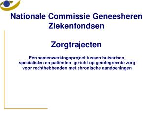 Nationale Commissie Geneesheren Ziekenfondsen Zorgtrajecten