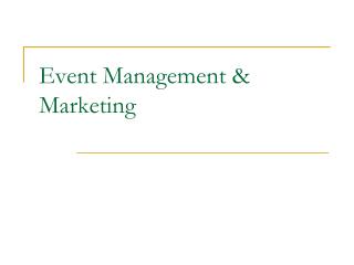 Event Management &amp; Marketing