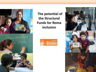 The potential of the Structural Funds for Roma inclusion