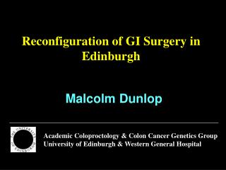 Reconfiguration of GI Surgery in Edinburgh