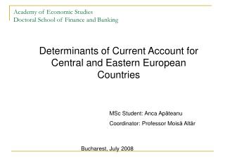 Academy of Economic Studies Doctoral School of Finance and Banking